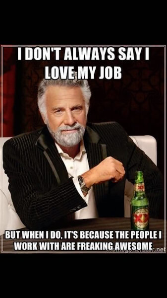 Awesome Job Team Meme Funny You Guys Are Getting Paid