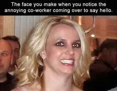 annoying coworker coming over to say hello meme