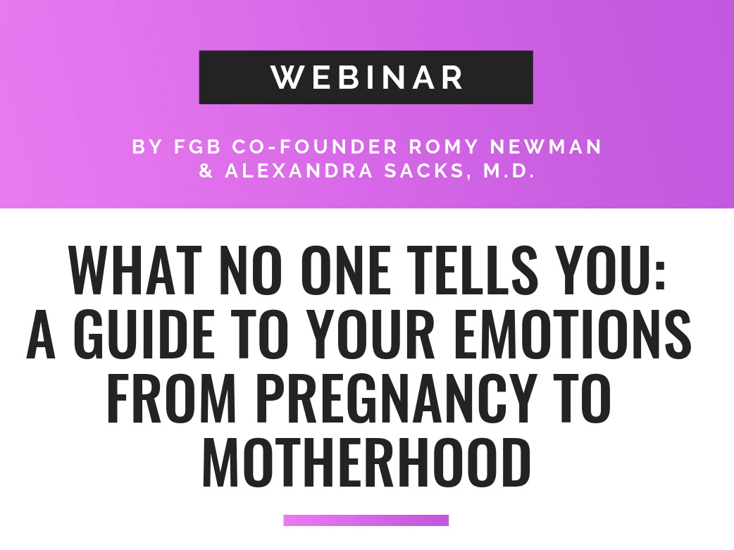 What No One Tells You: A Guide to Your Emotions from Pregnancy to Motherhood