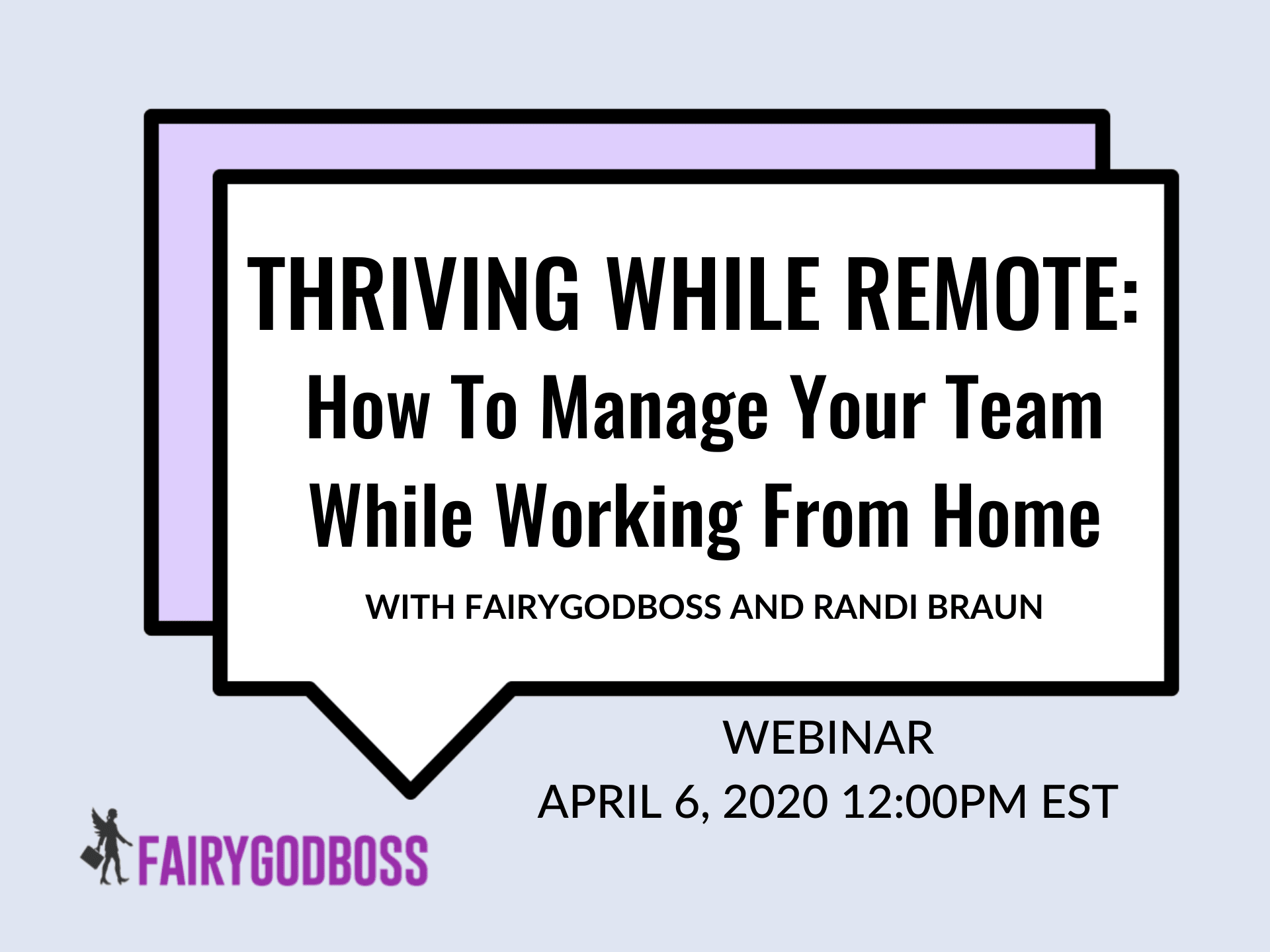 Thriving While Remote: How to Manage Your Team While Working From Home