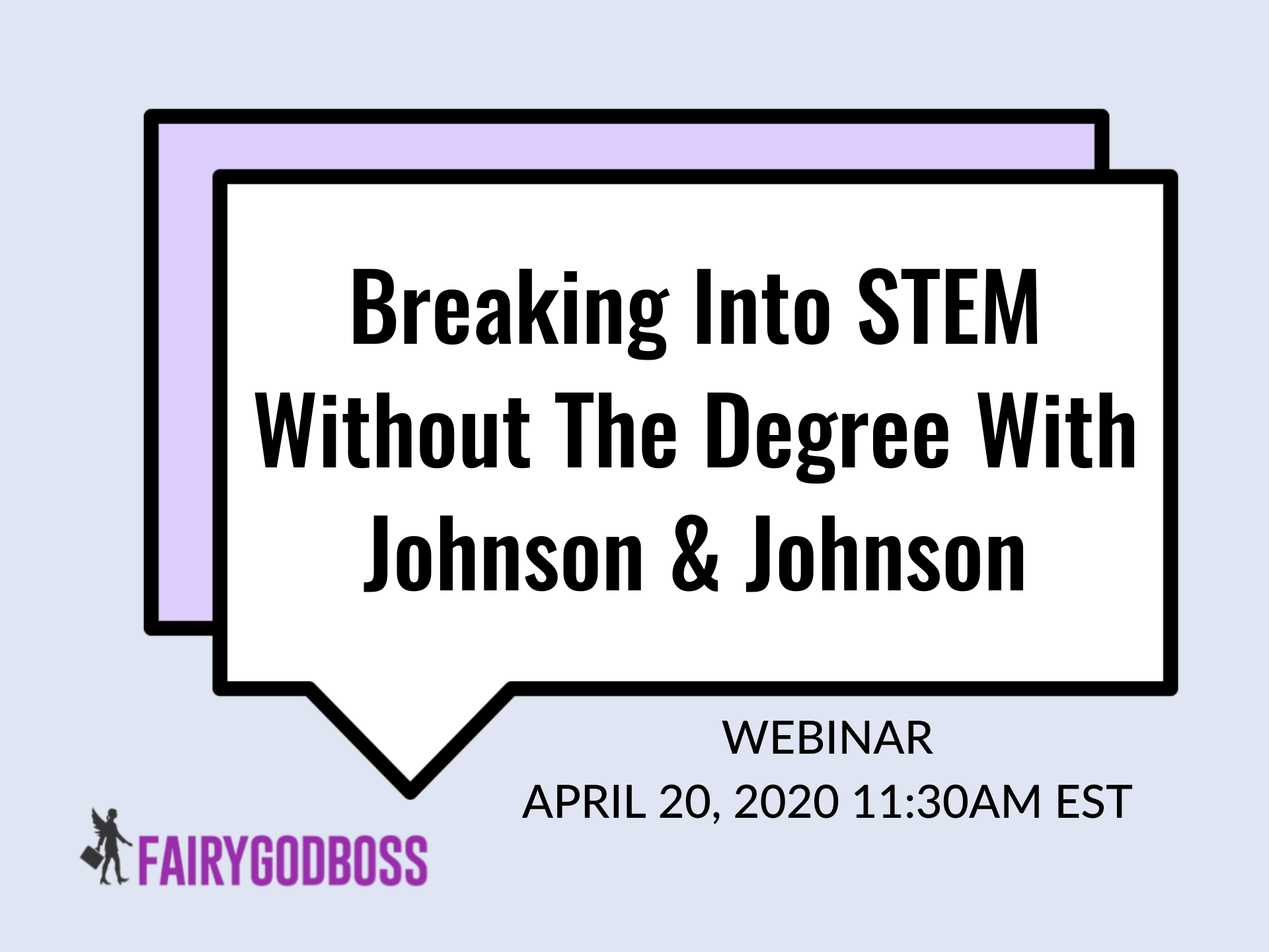Breaking Into STEM Without The Degree With Johnson & Johnson