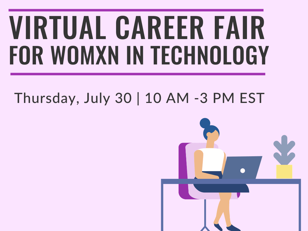 Virtual Career Fair for Womxn in Tech July 2020