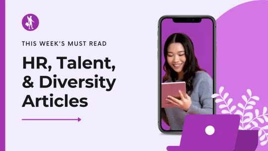 Top HR, Talent Acquisition, and Diversity Articles 