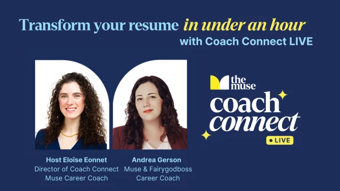 Expert advice from The Muse and Fairygodboss coaches