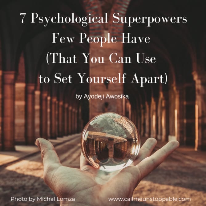 I just love these 7 Psychological Superpowers!