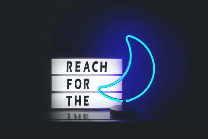Reach for the Moon and Stars
