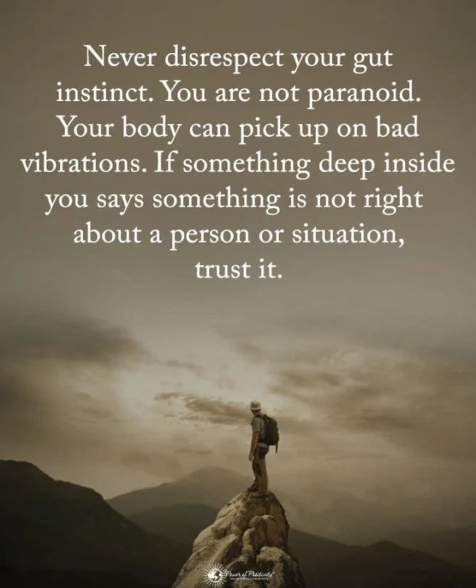 Trusting your intuition and sensations.