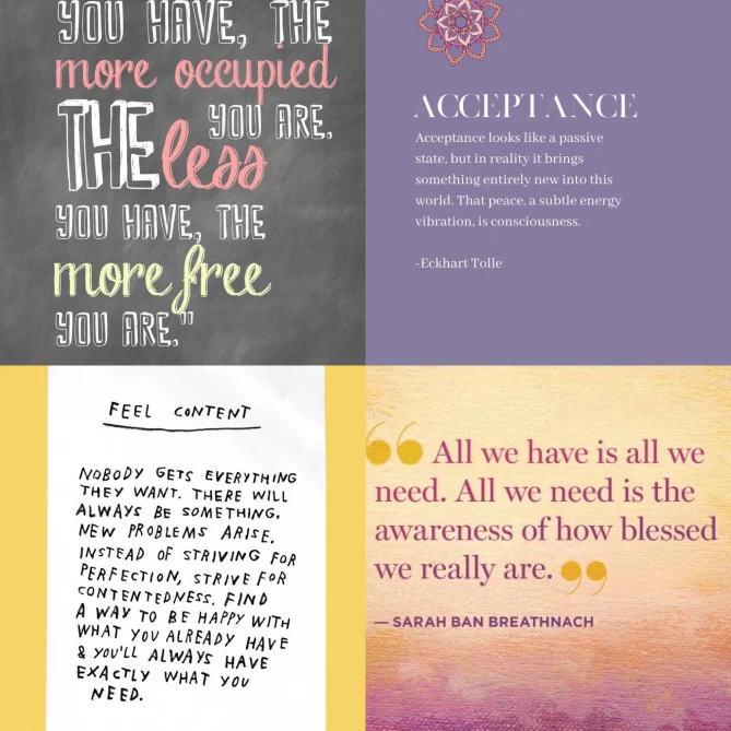 Contentment and acceptance of who you are, where you’re at personally and professionally, what you’re doing for a purposeful ...