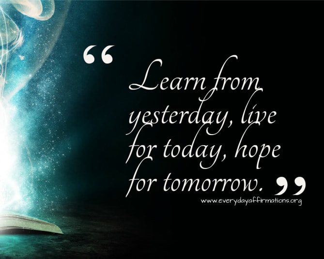 Everyday should be a learning experience!