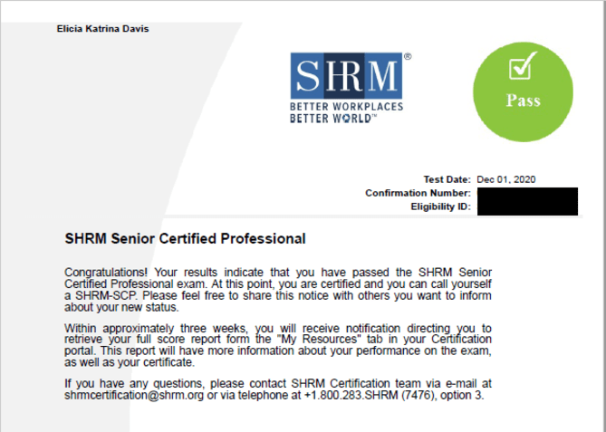 After many months of study, I am proud to announce that I have passed my SHRM-SCP exam!!!