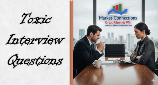 Toxic Interview Questions 
