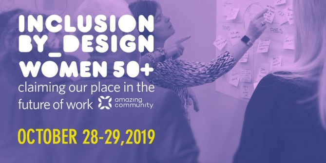 Because I know you believe that women age 50+ can add value to the future of work, there’s an upcoming event in NYC you shoul...