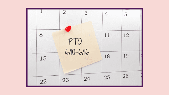 calendar with PTO reminder