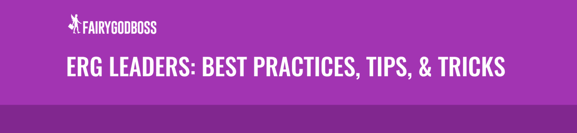 ERG Leaders: Best Practices, Tips, & Tricks header image