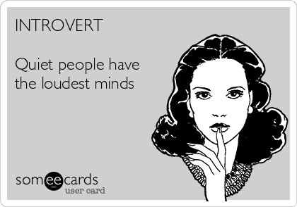 awesome introvert someecard