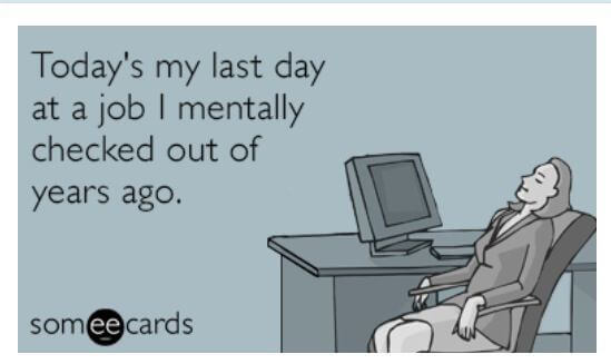 last day at work someecard