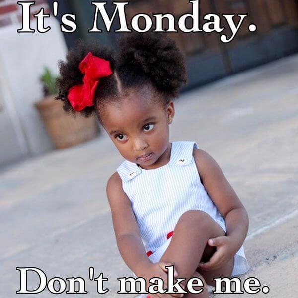 it's Monday meme with girl