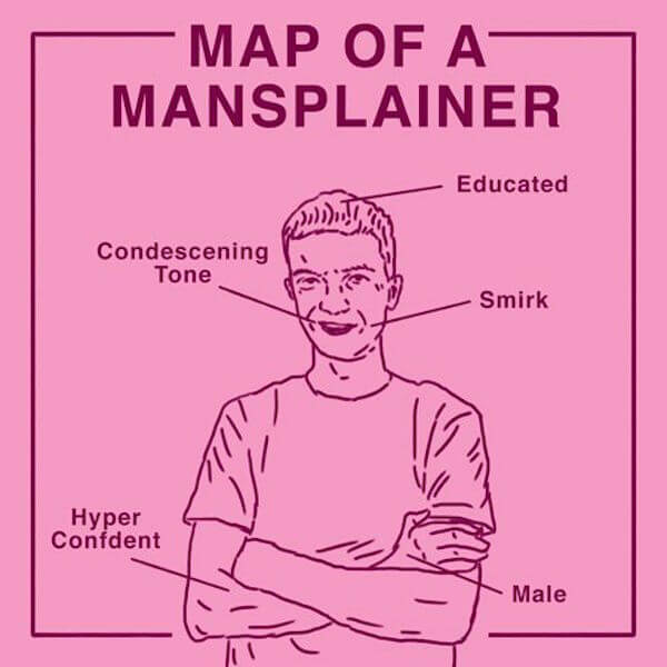 27 Mansplaining Memes to Send to Your Male Friends | Fairygodboss