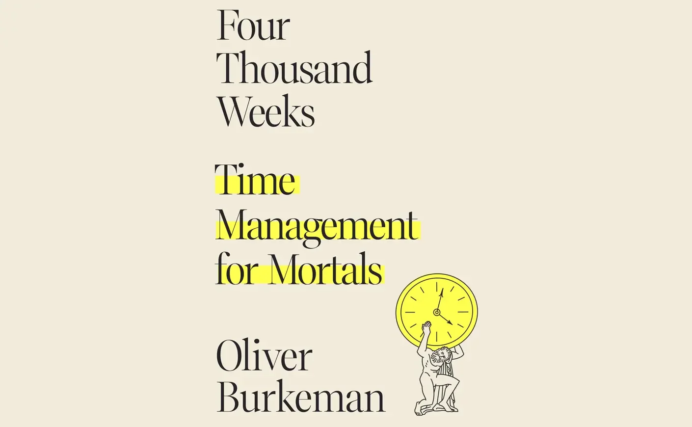 four thousand weeks
