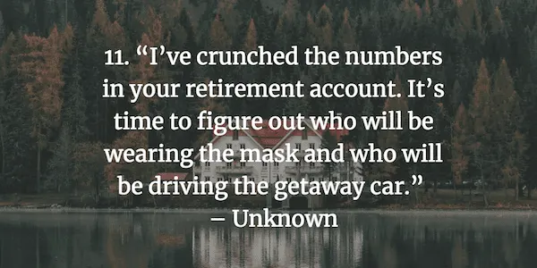 55 Funny Retirement Quotes That Will Make You Smile | Fairygodboss 55 Funny Retirement Quotes That Will Make You Smile | Fairygodboss
